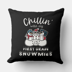 Chillin' With My First Grade Snowmies Throw Pillow