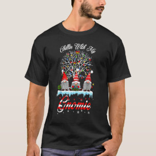 Chillin With My Gnomie Christmas Matching Family P T-Shirt