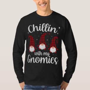 Chillin' With My Gnomies Buffalo Red Plaid Christm T-Shirt