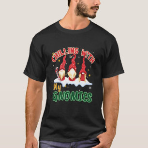 Chillin With My Gnomies Christmas Pamajas Family F T-Shirt