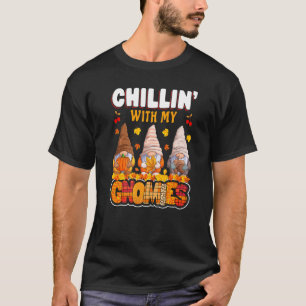 Chillin' With My Gnomies Fall Autumn Gnome Thanksg T-Shirt