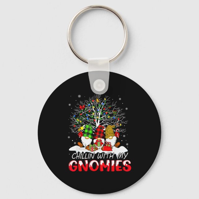 Chillin With My Gnomies Funny Christmas Family Fri Keychain (Front)