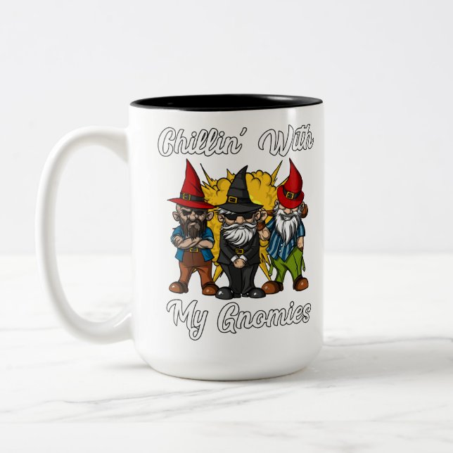 Chillin With My Gnomies Funny Garden Gnomes Two-Tone Coffee Mug (Left)