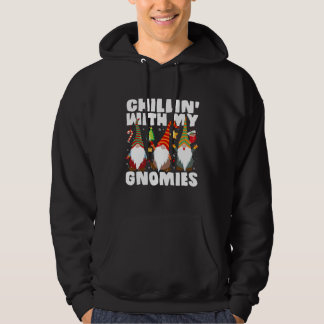 Chillin' With My Gnomies Merry Christmas Holiday P Hoodie