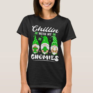 Chillin With My Gnomies St Patricks Day Gnome Sham T-Shirt