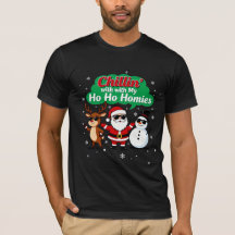 Chillin’ with My Ho Ho Homies | Funny Christmas Ca