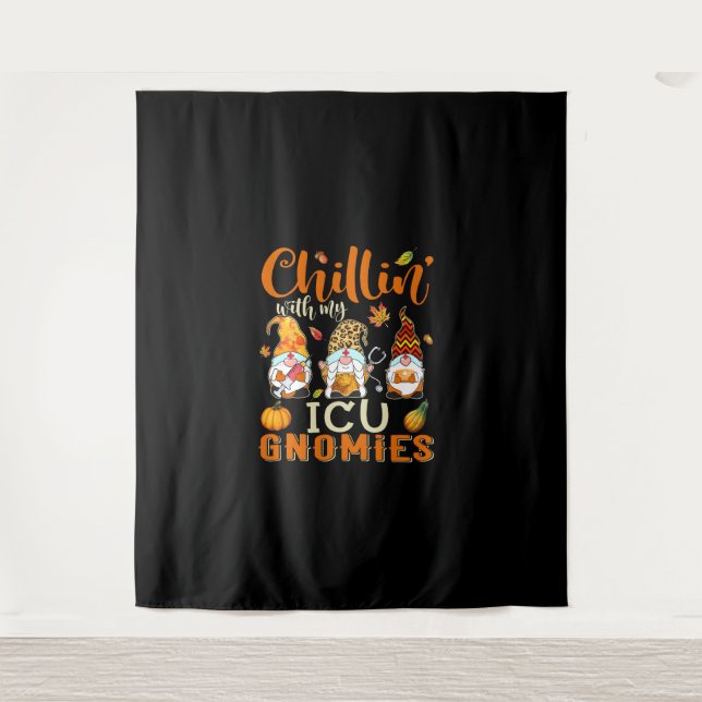 Chillin With My ICU Gnomies Nurse Gnome Thanksgivi Tapestry (Front)
