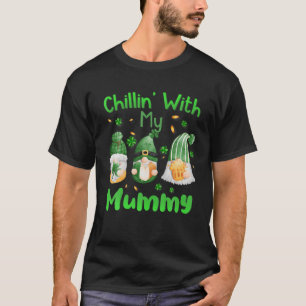 Chillin With My Mummy Green Plaid Gnomes St Patric T-Shirt