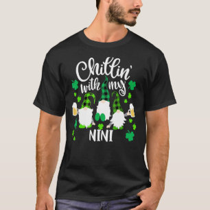 Chillin With My Nini St Patricks Day Gnomes Garden T-Shirt