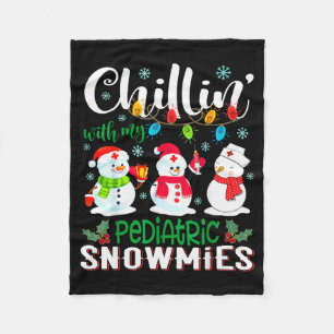 Chillin With My Pediatric Snowmies Nurse Light Chr Fleece Blanket