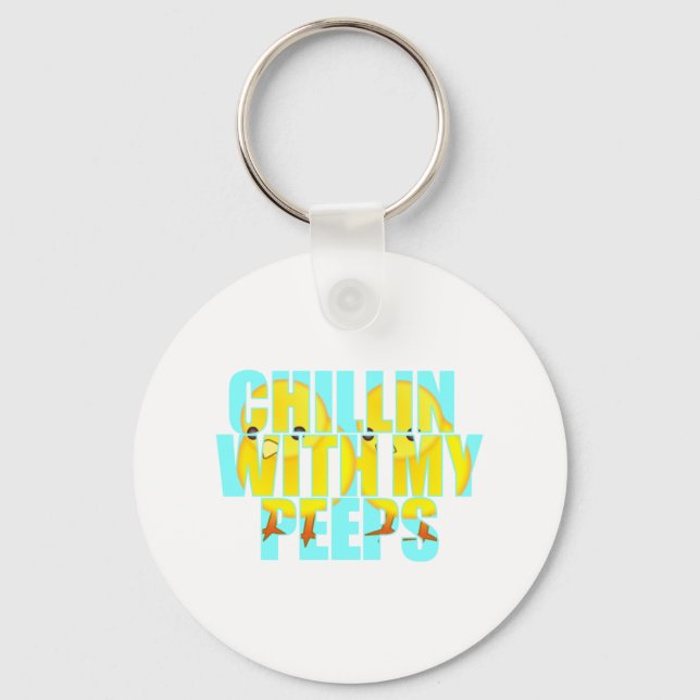 Chillin With My Peeps Keychain (Front)