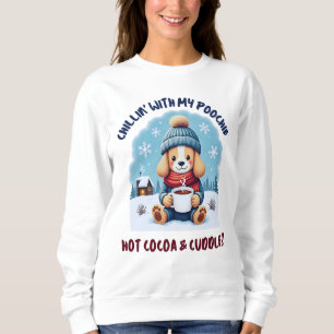 Chillin with my Poochie hot Cocda And Cuddles Sweatshirt