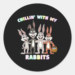 Chillin With My Rabbits Easter Eggs Fun Boys Girls Classic Round Sticker