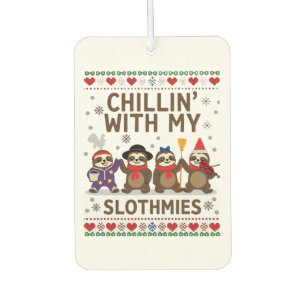 Chillin With My Slothmies Funny Sloth Ugly Christm Air Freshener