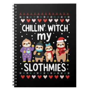 Chillin With My Slothmies Funny Sloth Ugly Christm Notebook