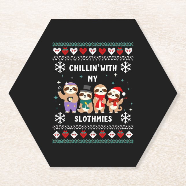 Chillin With My Slothmies Funny Sloth Ugly Christm Paper Coaster (Front)