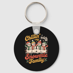Chillin With My Snowmie Family Snowmies Matching T Keychain