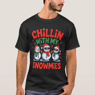 Chillin With My Snowmie Funny Christmas Snowman  T-Shirt