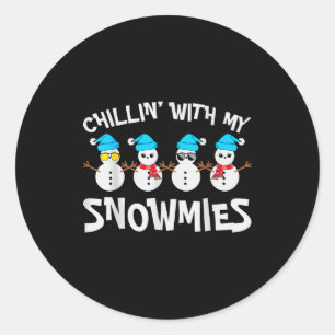 Chillin With My Snowmie Women Christmas Snowman Te Classic Round Sticker