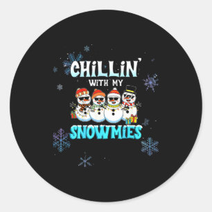 Chillin With My Snowmie Women Christmas Snowman Te Classic Round Sticker