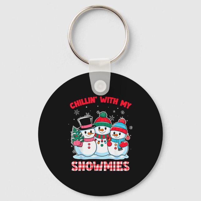 Chillin With My Snowmie Women Christmas Snowman Te Keychain (Front)