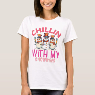Chillin With My Snowmies Cute Christmas Snowman T-Shirt