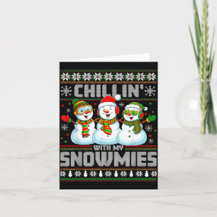Chillin With My Snowmies Funny Xmas Snowman Christ Card