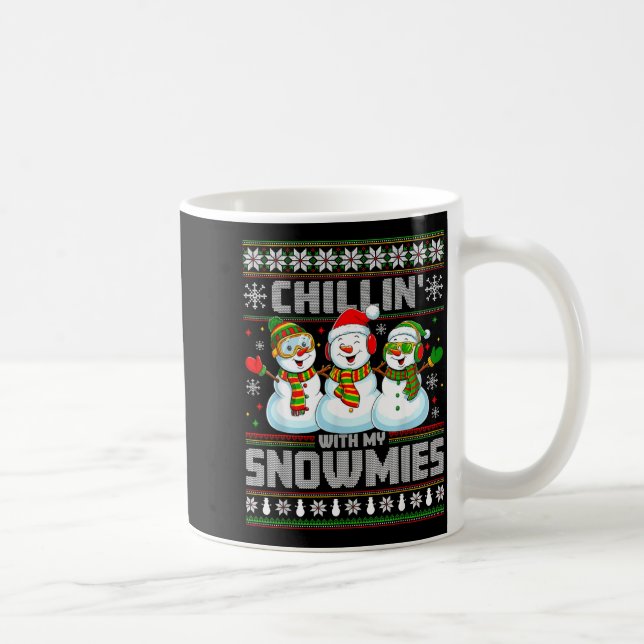 Chillin With My Snowmies Funny Xmas Snowman Christ Coffee Mug (Right)