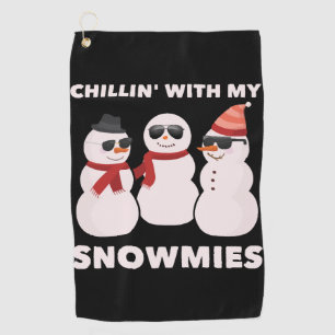 Chillin' With My Snowmies Golf Towel