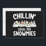 Chillin With My Snowmies Snowman Christmas Invitation<br><div class="desc">Chillin With My Snowmies Snowman Christmas</div>