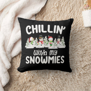 Chillin With My Snowmies Snowman Christmas Throw Pillow