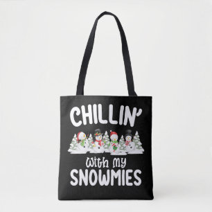 Chillin With My Snowmies Snowman Christmas Tote Bag