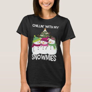 Chillin' With My Snowmies Xmas Snowman T-Shirt