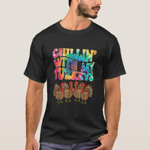 Chillin With My Turkeys Thanksgiving Family Boys K T-Shirt