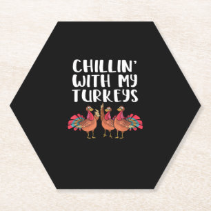 Chillin' With My Turkeys Thanksgiving Season Famil Paper Coaster
