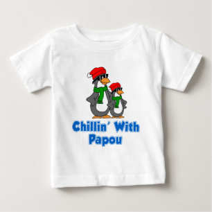 Chillin With Papou Baby T-Shirt
