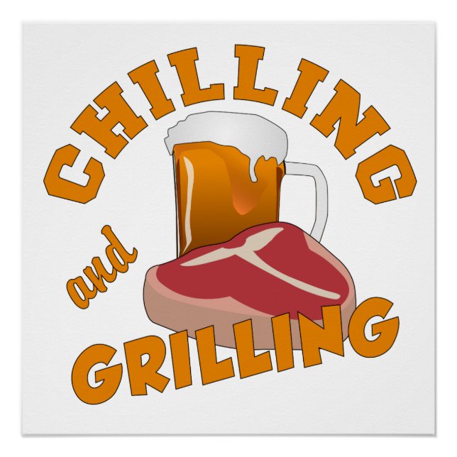 Chilling & Grilling custom colour poster (Front)