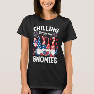 Chilling With My Gnomies 4th of July  Gnome Us Fla T-Shirt