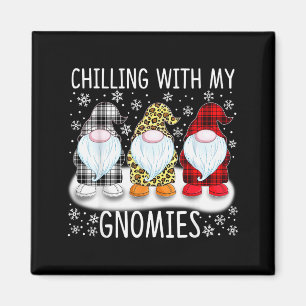 Chilling With My Gnomies Funny Group Of Gnomes Chr Magnet