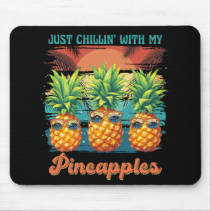 Chilling With My Pineapples Sunglasses Tropical Mouse Pad