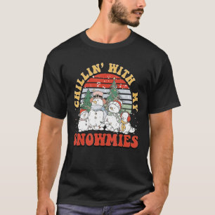 Chilling With My Snowmies Snowman Christmas Pajam T-Shirt