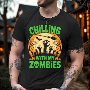 Chilling with My Zombies Scary Halloween Night T-Shirt