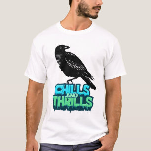 Chills and Thrills Raven Spooky Halloween Tshirt