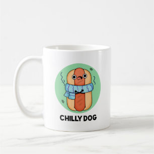 Chilly Dog Funny Chili Hot Dog Pun  Coffee Mug