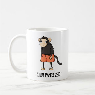 Chim-Pants-Zee Funny Chimpanzee Monkey Pun  Coffee Mug