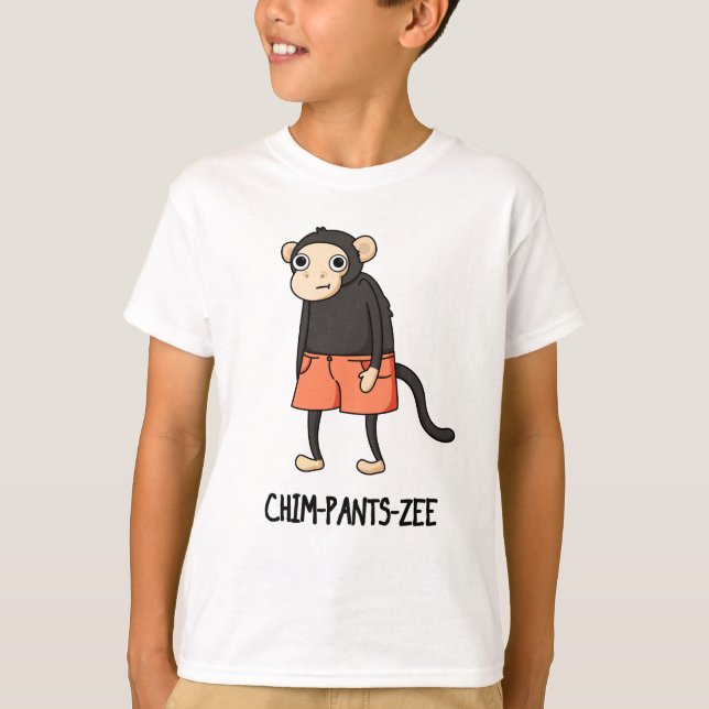 Chim-Pants-Zee Funny Chimpanzee Monkey Pun  T-Shirt (Front)