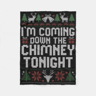 Chimney And I'm Coming Down The Chimney Tonight 1  Fleece Blanket