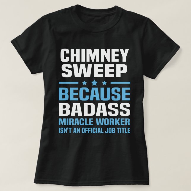 Chimney Sweep T-Shirt (Design Front)