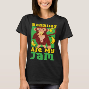 Chimpanzee Bananas Are My Jam T-Shirt