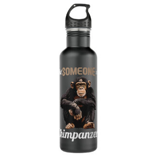 Chimpanzees Did someone say Chimpanzee 710 Ml Water Bottle